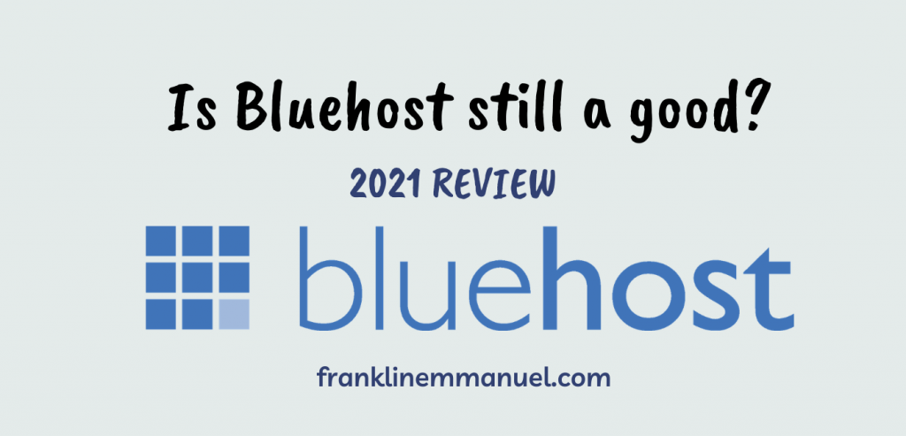bluehost complete review 2021