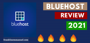 bluehost complete review 2021