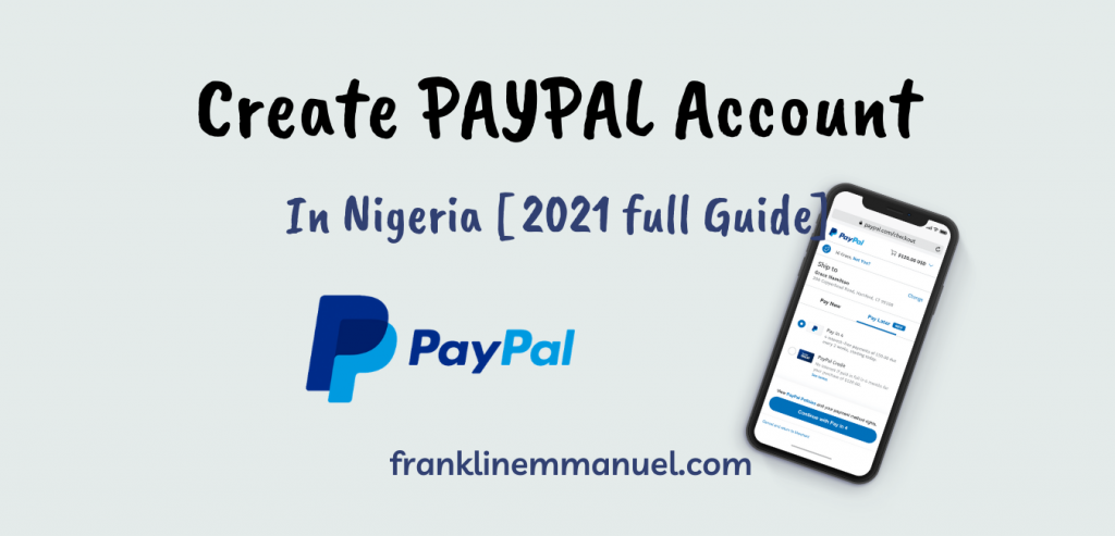how-to-create-a-working-paypal-account-in-nigeria-2021