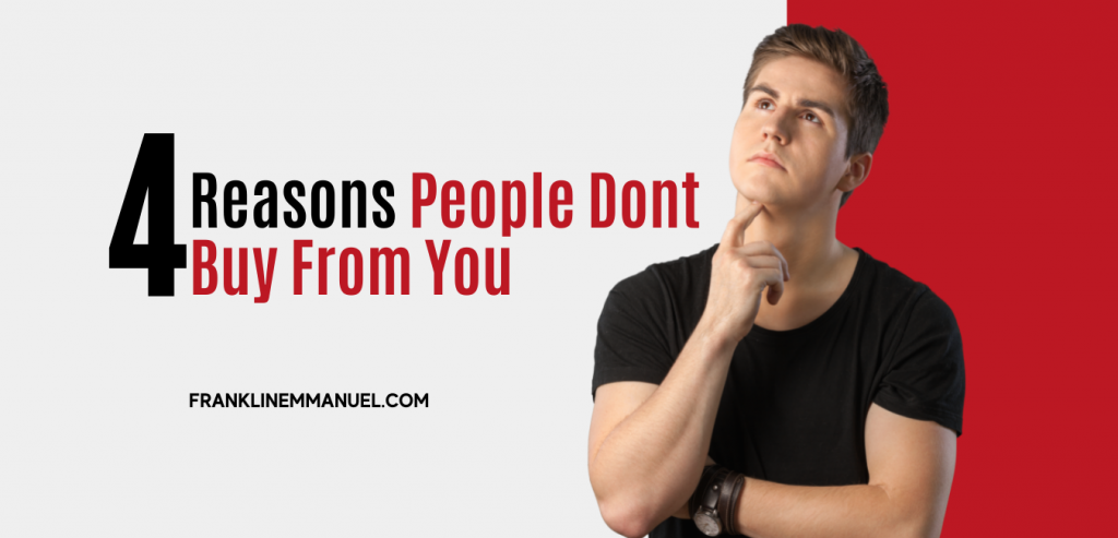 4 reasons people dont buy from you - copywriting tips