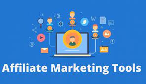 best tools needed for affiliate marketing