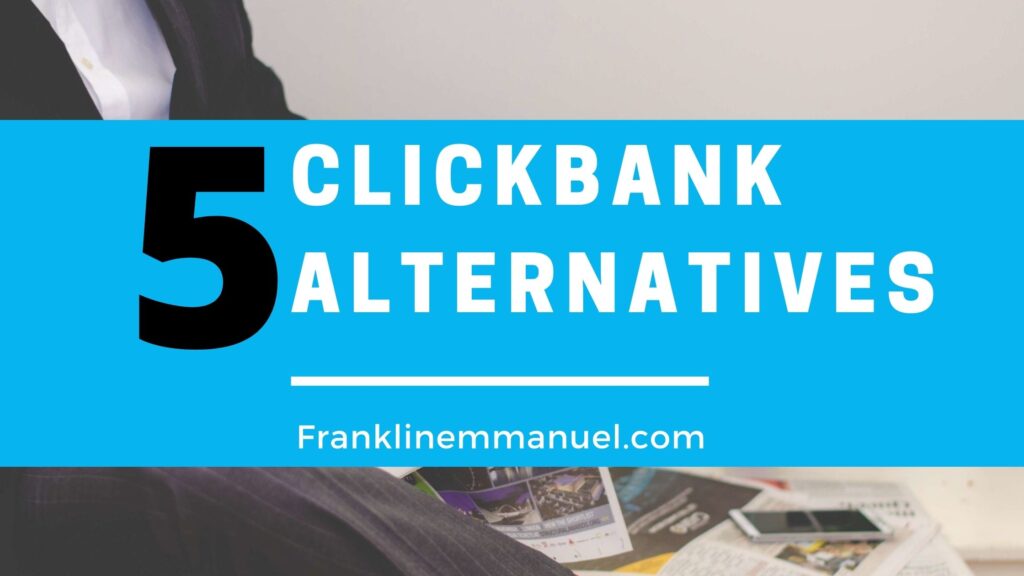 clickbank alternatives for affiliates featured