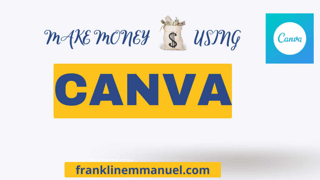 make money with canva