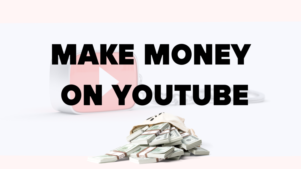 ways to make money on youtube featured