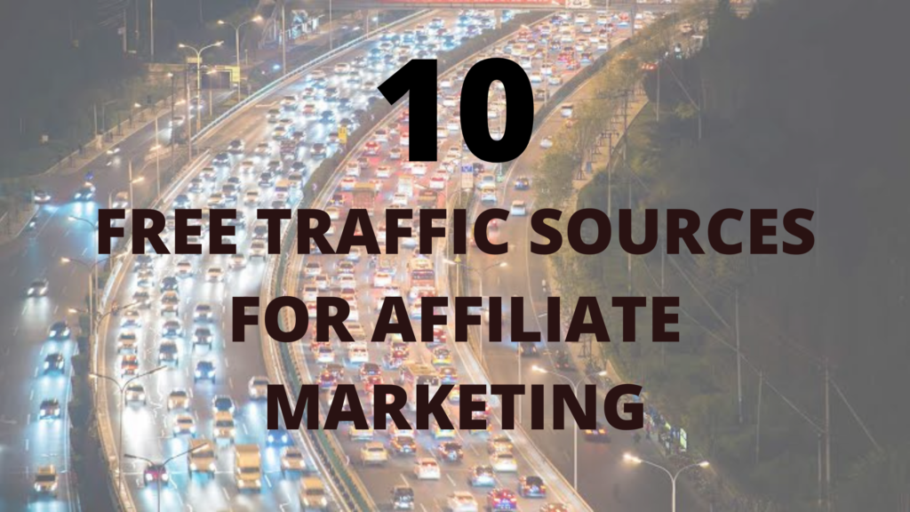 free traffic sources for affiliate marketing featured